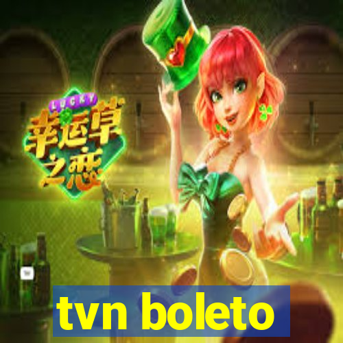 tvn boleto